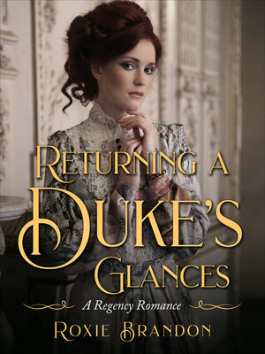 cover image of Returning a Duke's Glances